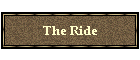The Ride
