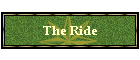 The Ride