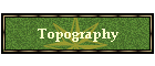 Topography